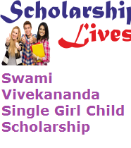 Swami Vivekananda Single Girl Child Scholarship
