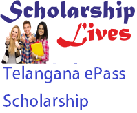 Telangana ePass Scholarship