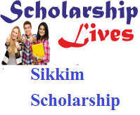 Sikkim Scholarship