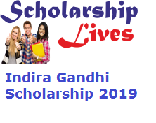 Indira Gandhi Scholarship 