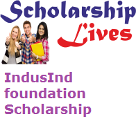 IndusInd foundation Scholarship