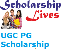 UGC PG Scholarship 