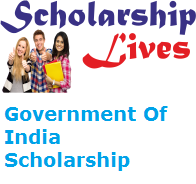 Government Of India Scholarship 