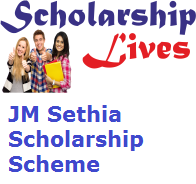 JM Sethia Scholarship Scheme
