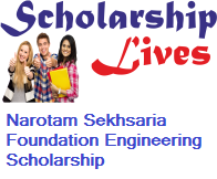 Narotam Sekhsaria Foundation Engineering Scholarship