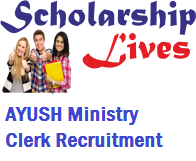 AYUSH Ministry Clerk Recruitment