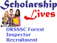 UKSSSC Forest Inspector Recruitment