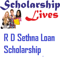 R D Sethna Loan Scholarship