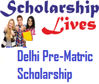 Delhi Pre-Matric Scholarship