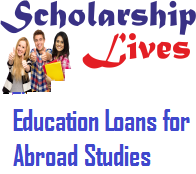 Education Loans for Abroad Studies