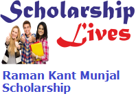 Raman Kant Munjal Scholarship