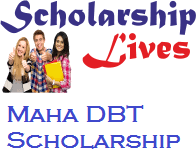 Maha DBT Scholarship