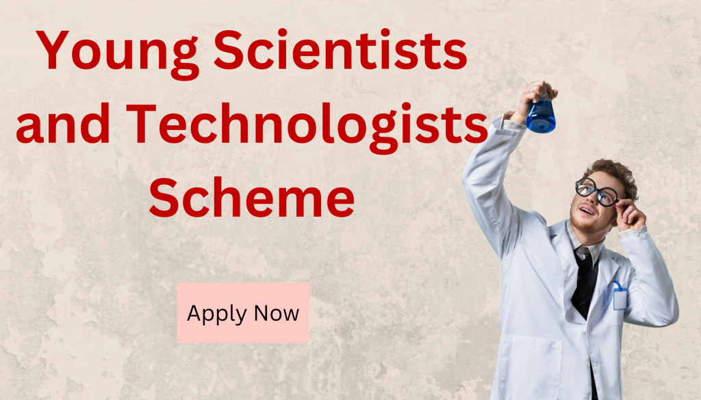 Young Scientists and Technologists Scheme